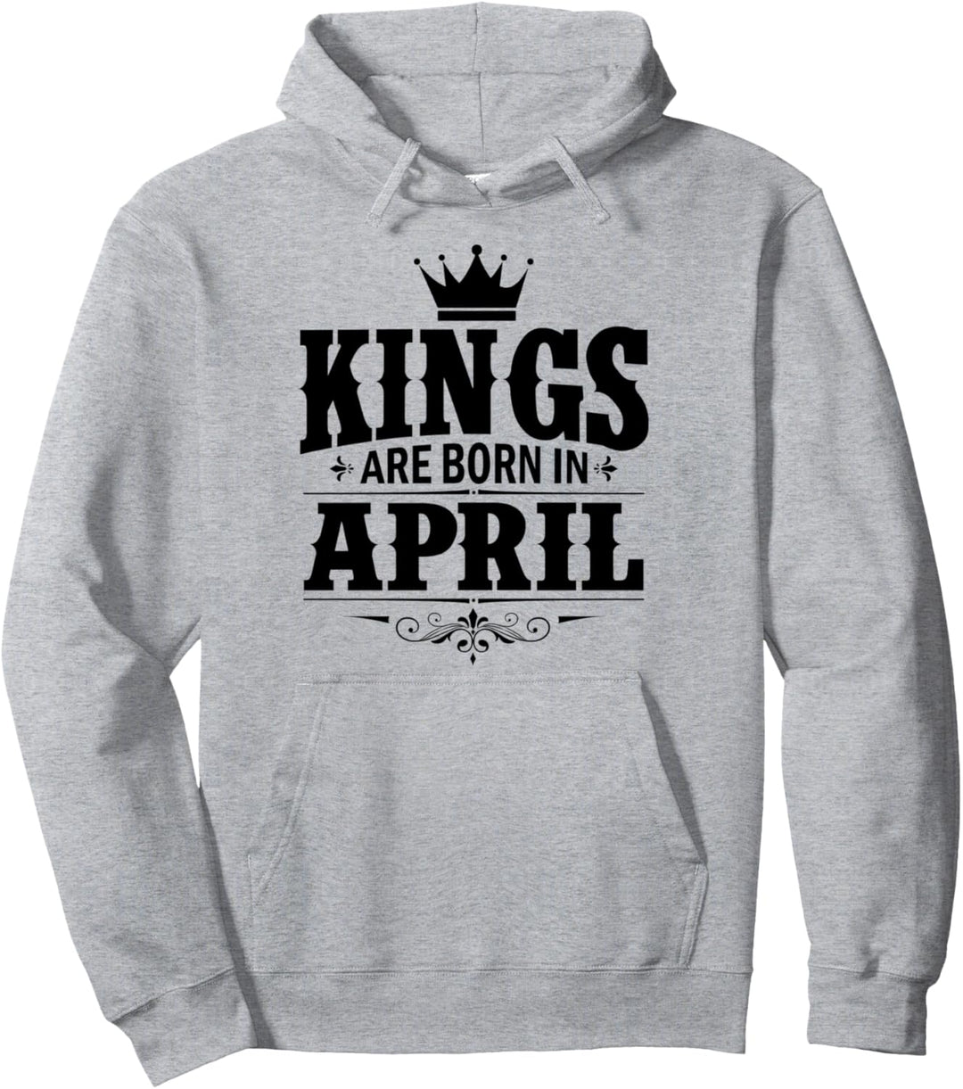 Cool Mr April Graphic Tees, This Kings Was Born On April Pullover Hoodie