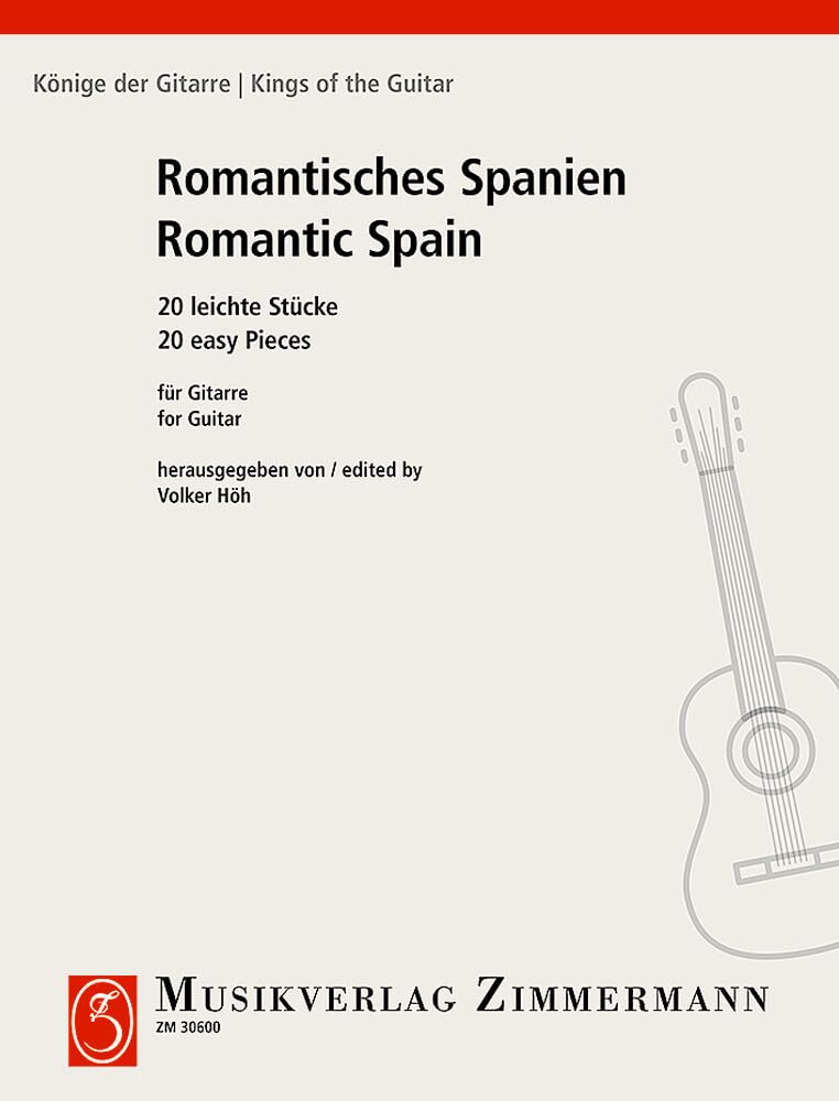 Romantisches Spanien: 20 leichte Stücke. Gitarre. (Könige der Gitarre), Musiknoten