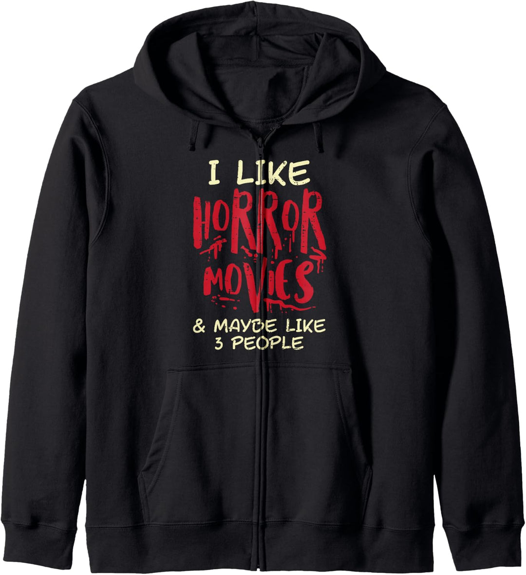 I Like Horror Movies 3 Personen Lustig Halloween Männer Frauen Kapuzenjacke