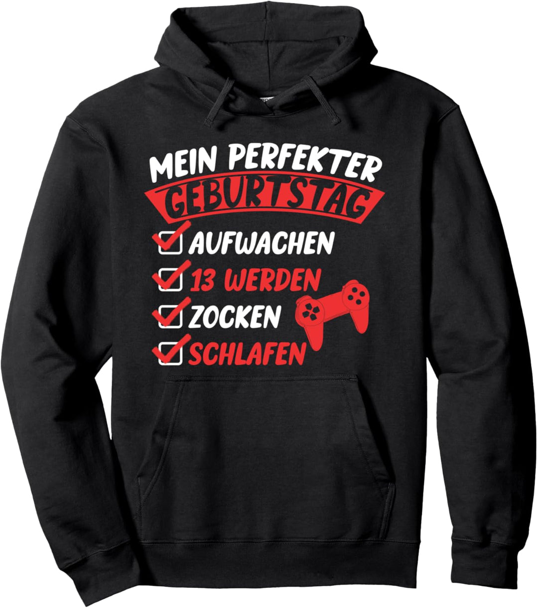 Mein perfekter 13. Geburtstag Video Game Spieler Zockerin Pullover Hoodie