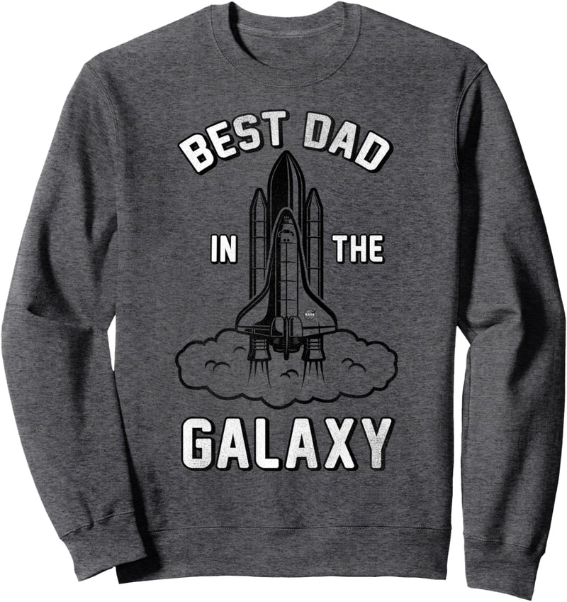 NASA Best Dad In The Galaxy Shuttle Lift-Off Sweatshirt