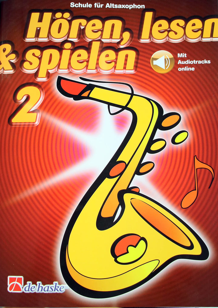 Hören, Lesen & Spielen Band 2 - Schule für Altsaxophon (online Audio) - 9789043163491 Bläserschule f