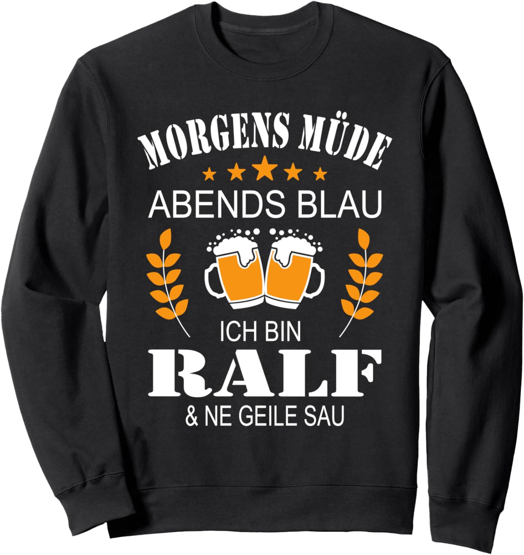 Ralf Name Lustiger Spruch Geburtstag Vatertag Sweatshirt