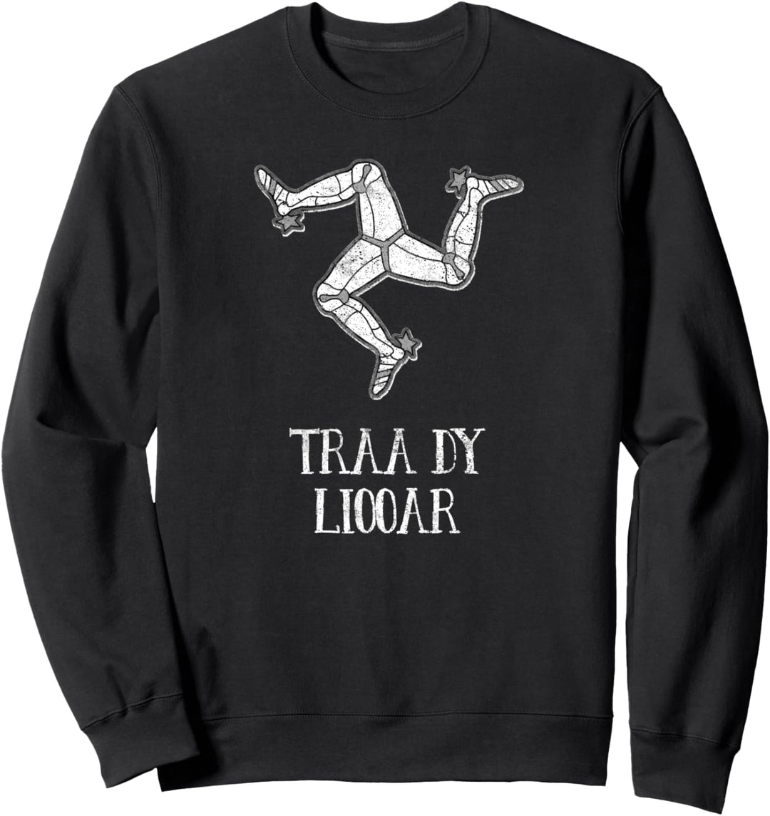Isle Of Man Manx Flagge Traa Dy Liooar Traditional 3 Legs Sweatshirt