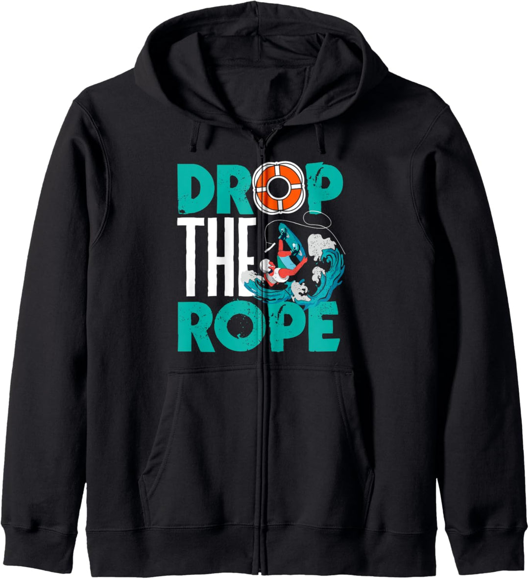 Wakeboarding Drop the Rope Wakeboard Wakesurfing Kapuzenjacke
