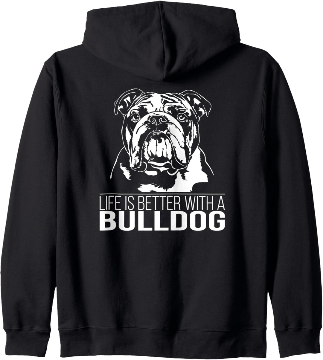 English Bulldog life is better Spruch Hund Hundespruch Kapuzenjacke