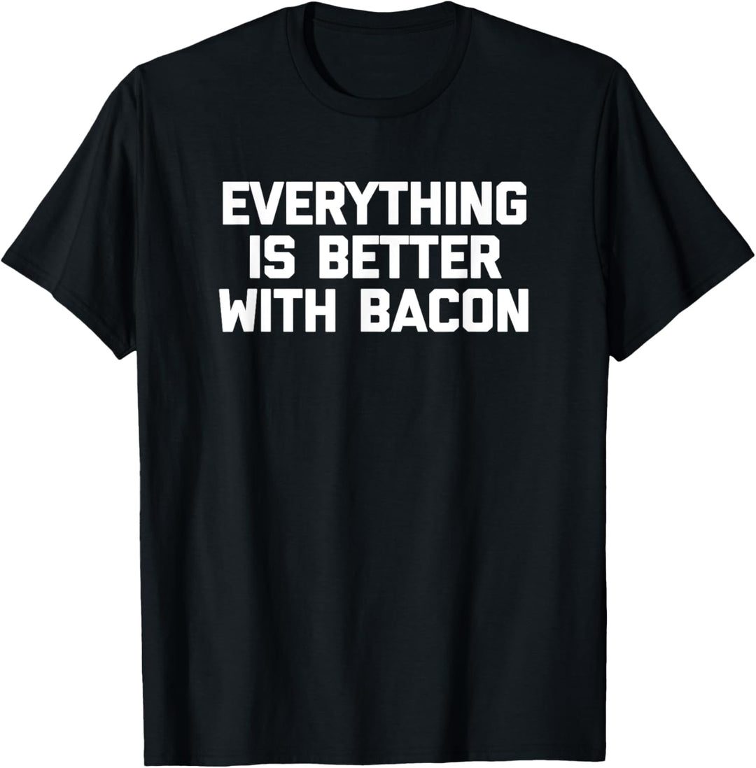 T-Shirt mit Aufschrift "Everything Is Better With Bacon" T-Shirt