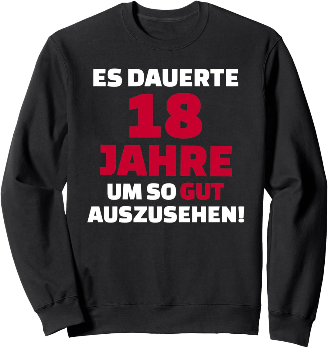18. Geburtstag Sweatshirt