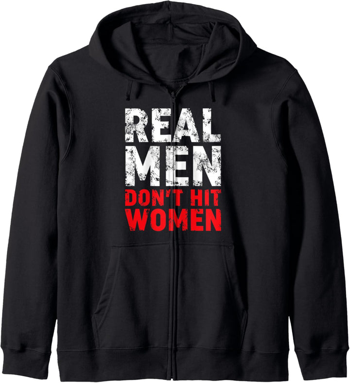 Real Men Don't Hit Women T-Shirt gegen häusliche Gewalt Kapuzenjacke
