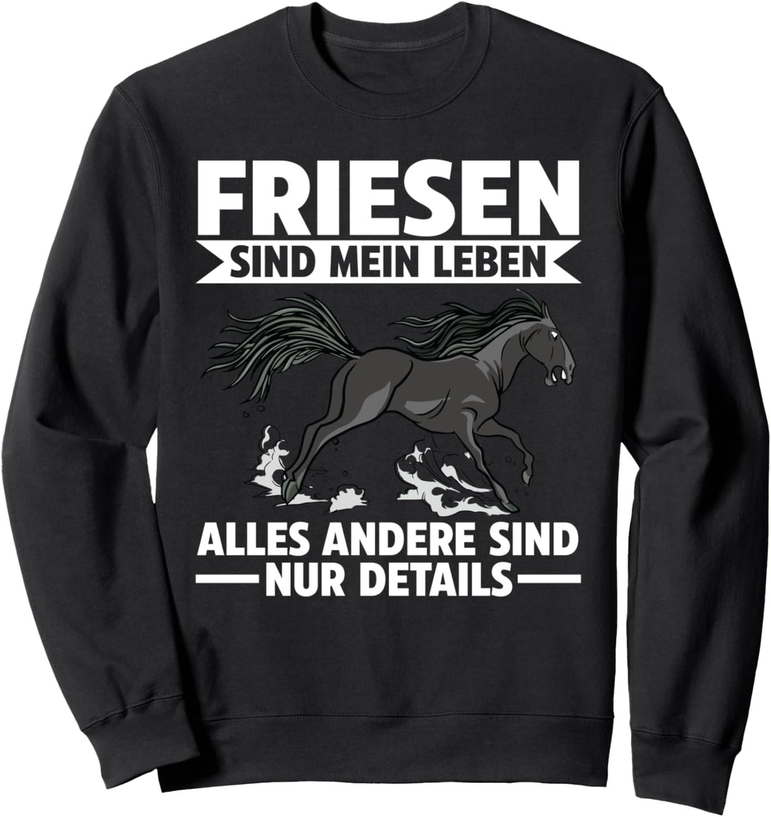 Reiten Pferde Friese Pferd Sweatshirt
