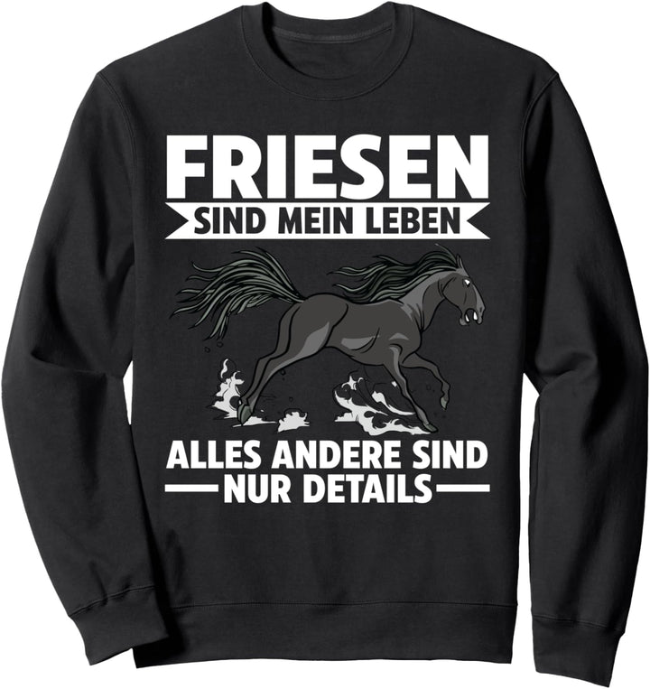 Reiten Pferde Friese Pferd Sweatshirt