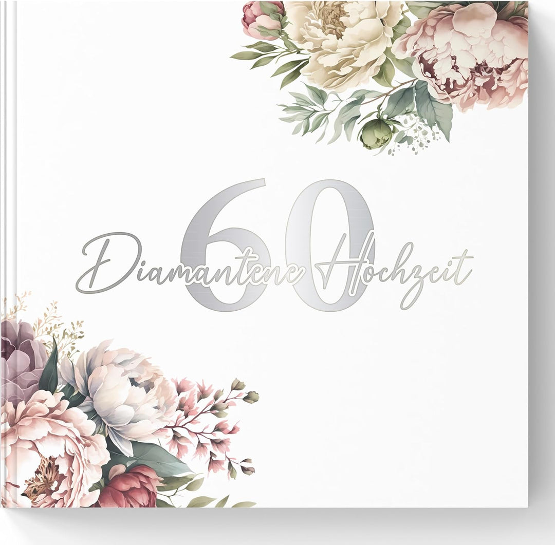 60 Diamantene Hochzeit Gästebuch zum Ausfüllen Fotos Einkleben - Geschenkidee zum 60. Hochzeitstag f