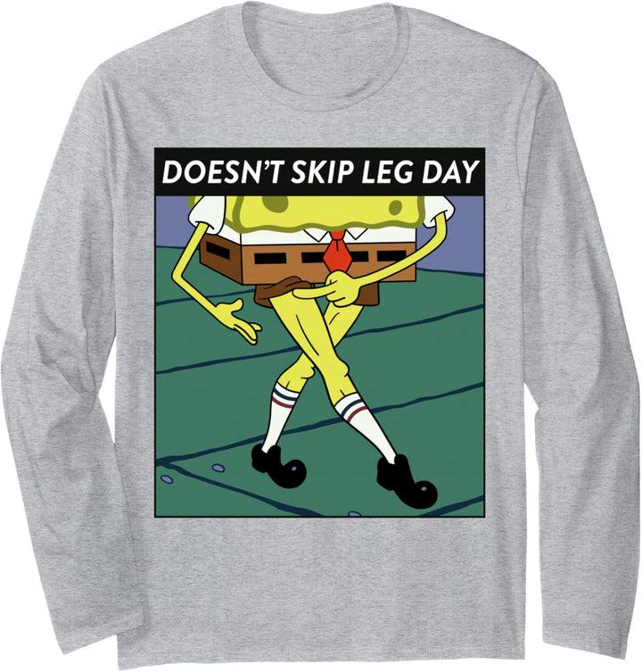 SpongeBob SquarePants Doesn't Skip Leg Day Meme Langarmshirt