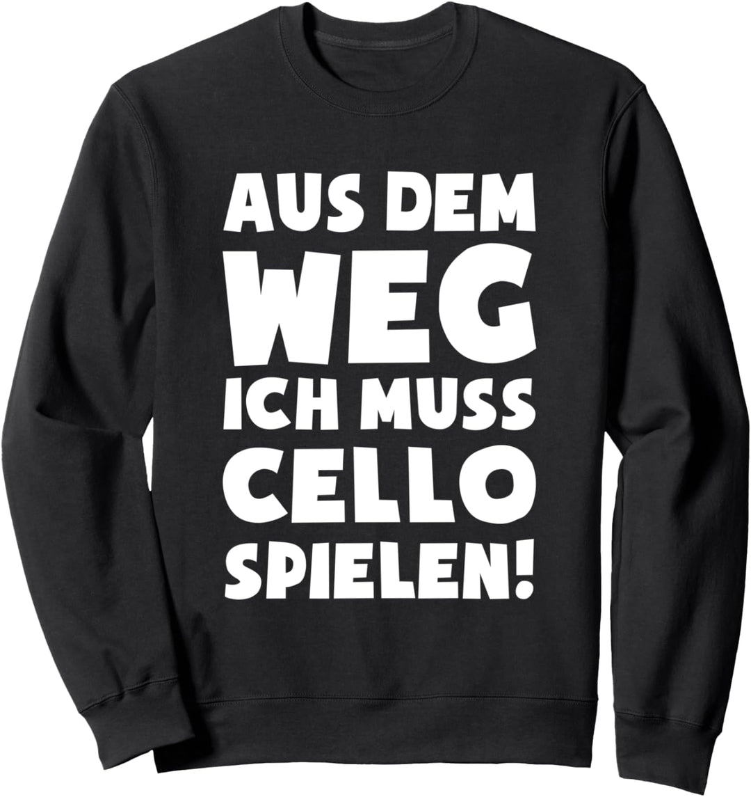 Muss Cello spielen! - Noten Ständer Saiten Cello Sweatshirt