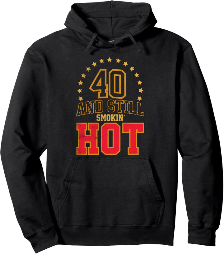 40th Birthday 40. Geburtstag Pullover Hoodie