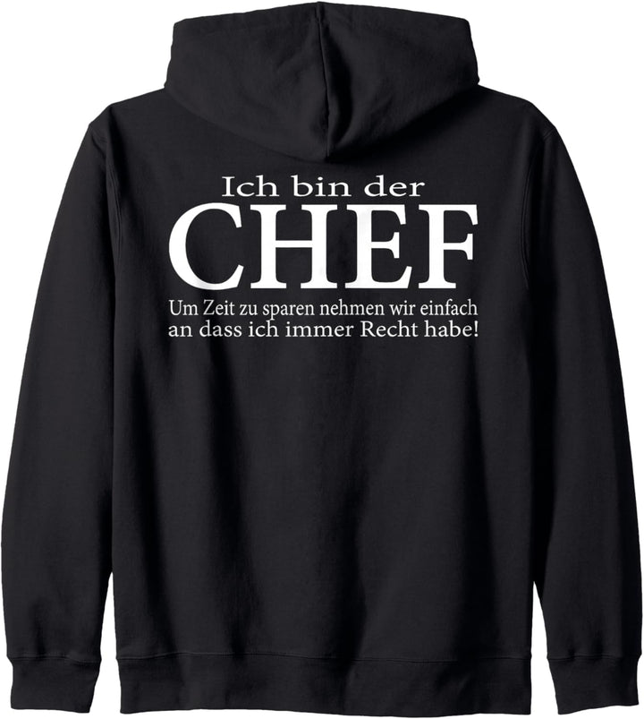Lustiges - Ich bin der Chef Kapuzenjacke