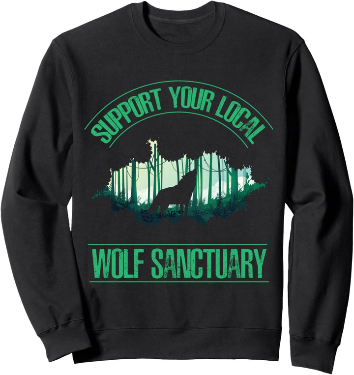 Wolf Raubtier Wolfschutzgebiet - Wildnis Wölfe Jäger Sweatshirt