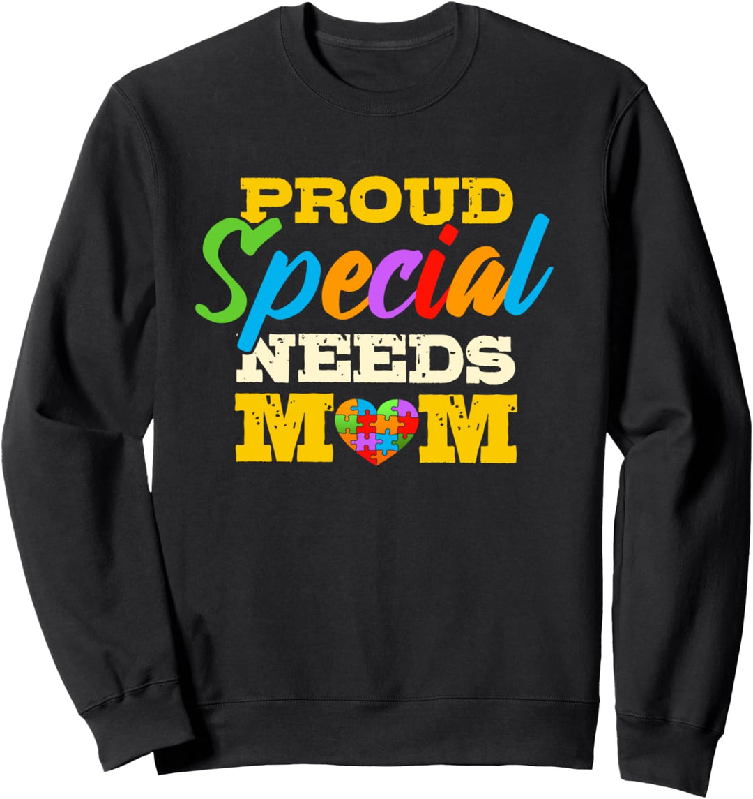 Proud Special Needs Mom | Autism Puzzle Piece Awareness Gift Sweatshirt