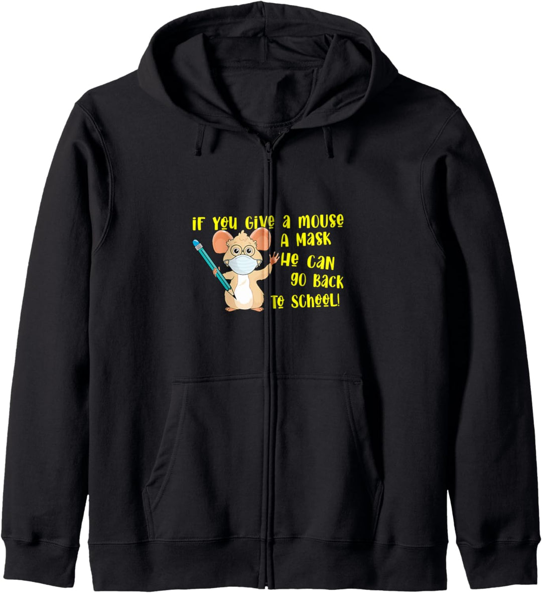 Wenn Sie der Schule eine Maus als Maske zurückgeben Kapuzenjacke