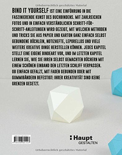 Bind it yourself: Buchbinden leicht gemacht, Taschenbuch
