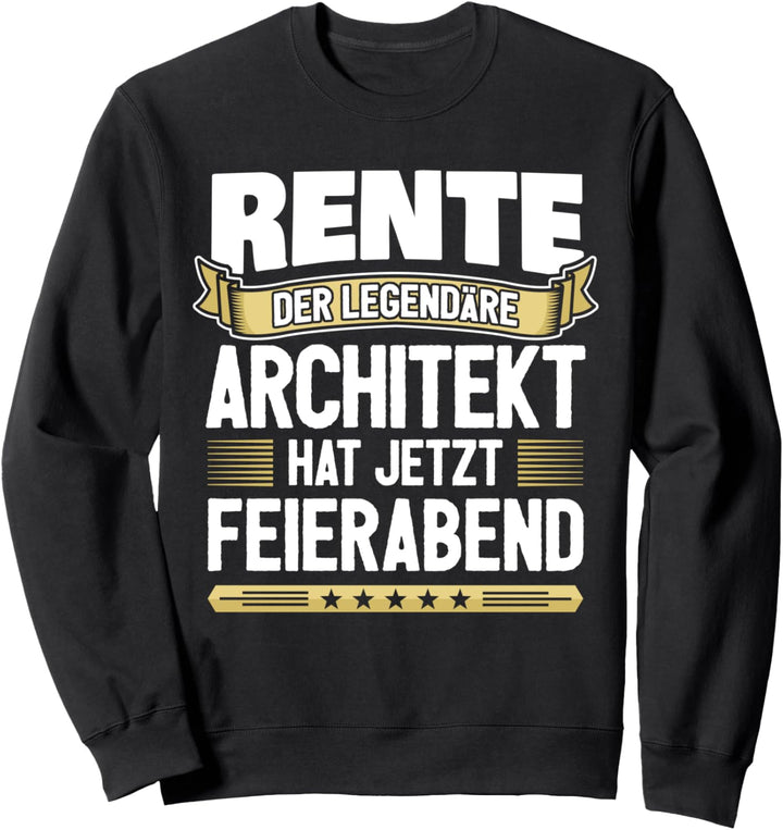 Rentner Architekt Sweatshirt