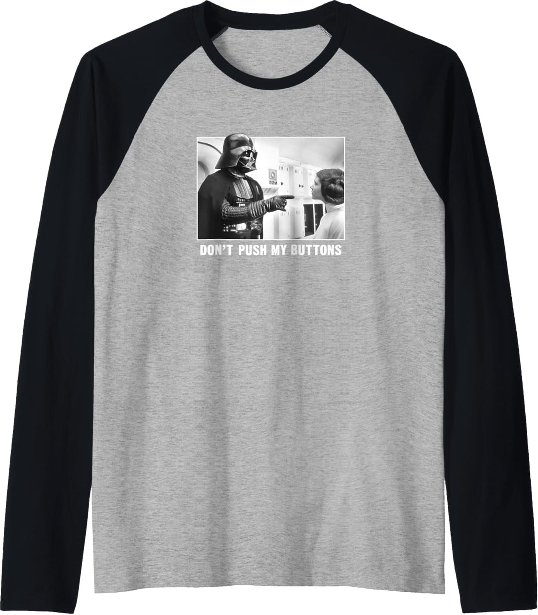 Star Wars Darth Vadar Princess Leia Don't Push My Buttons Raglan