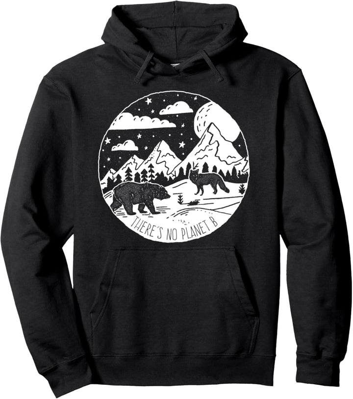 There is no Planet B Earth Day Umweltschutz Erde Naturschutz Pullover Hoodie