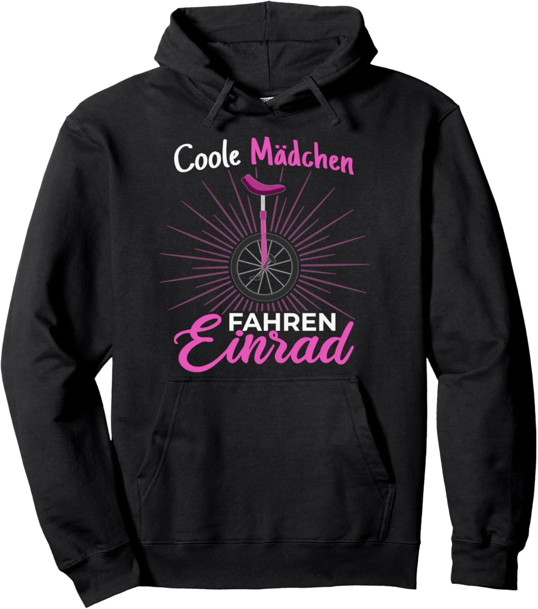 Coole Mädchen fahren Einrad - Einradfahrer Unicycle Pullover Hoodie