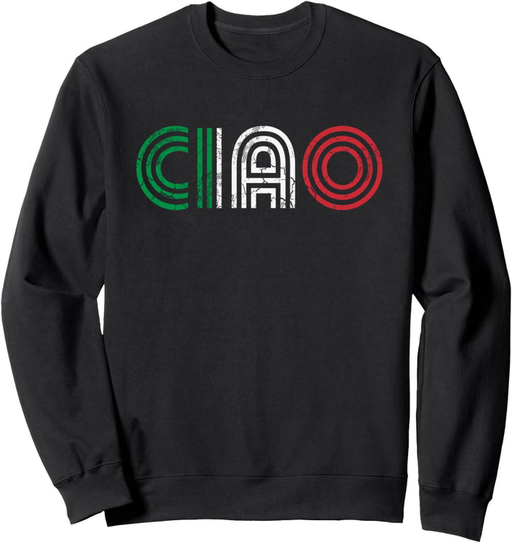 Ciao Italian Italia Italia Italiano Retro Hello Family Sweatshirt