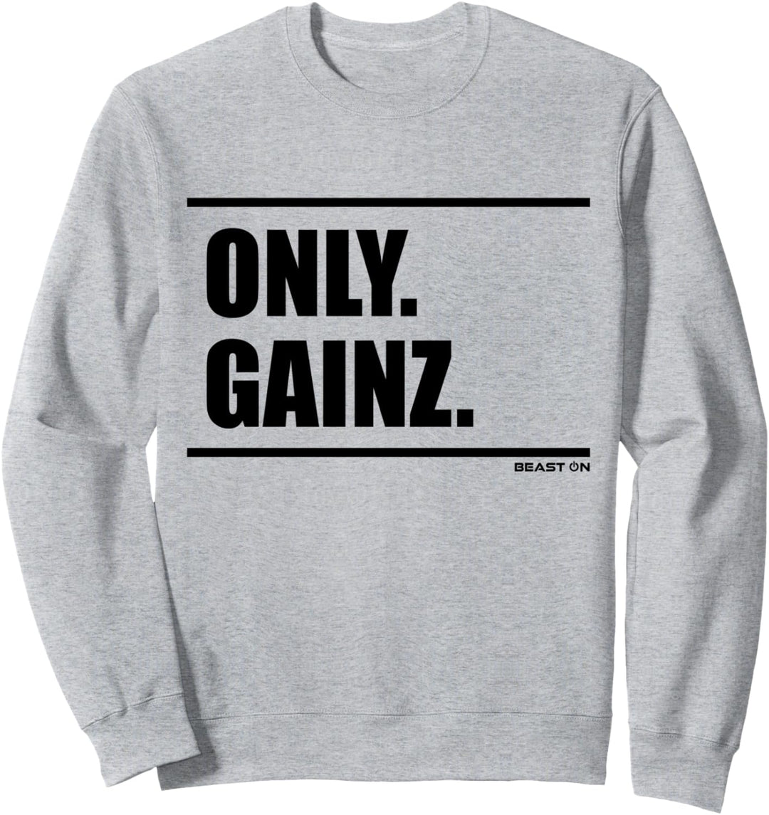 Only Gainz Beast On Fitness Gym Motivation Workout weisses Sweatshirt