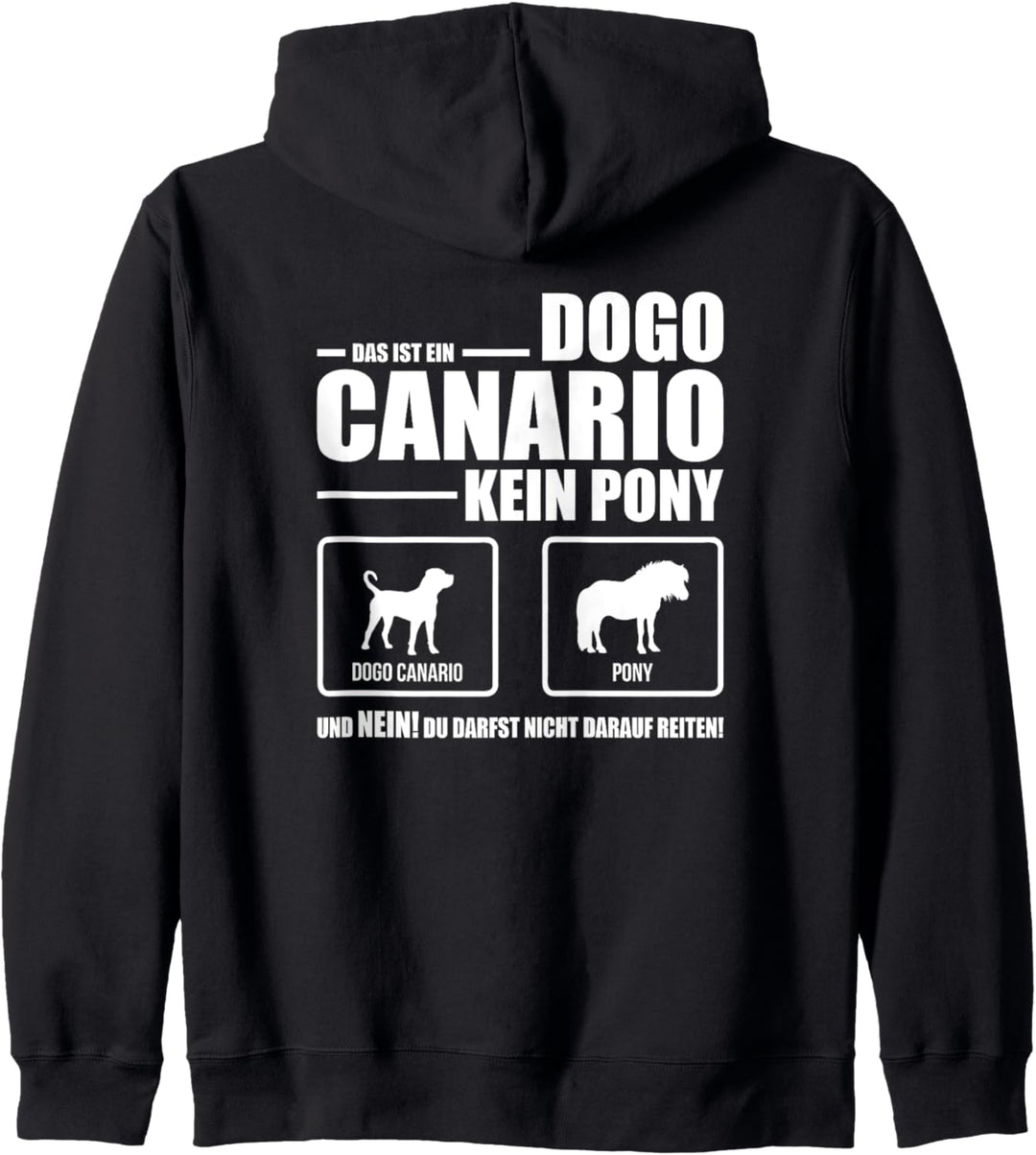 Dogo Canario Kein Pony Hund Hunde Hundespruch Kapuzenjacke