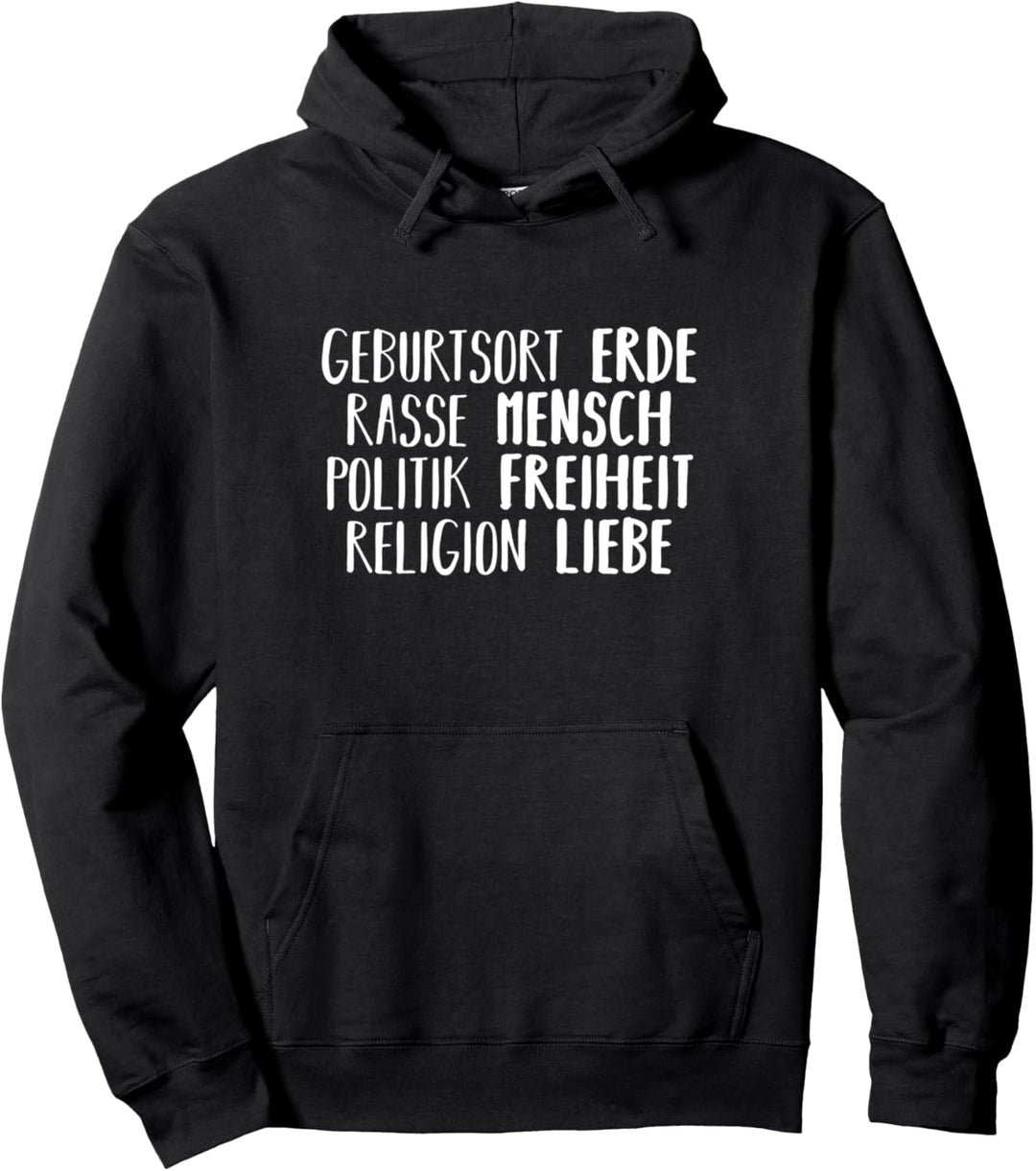 Geburtsort Erde Rasse Mensch Antirassismus Pullover Hoodie
