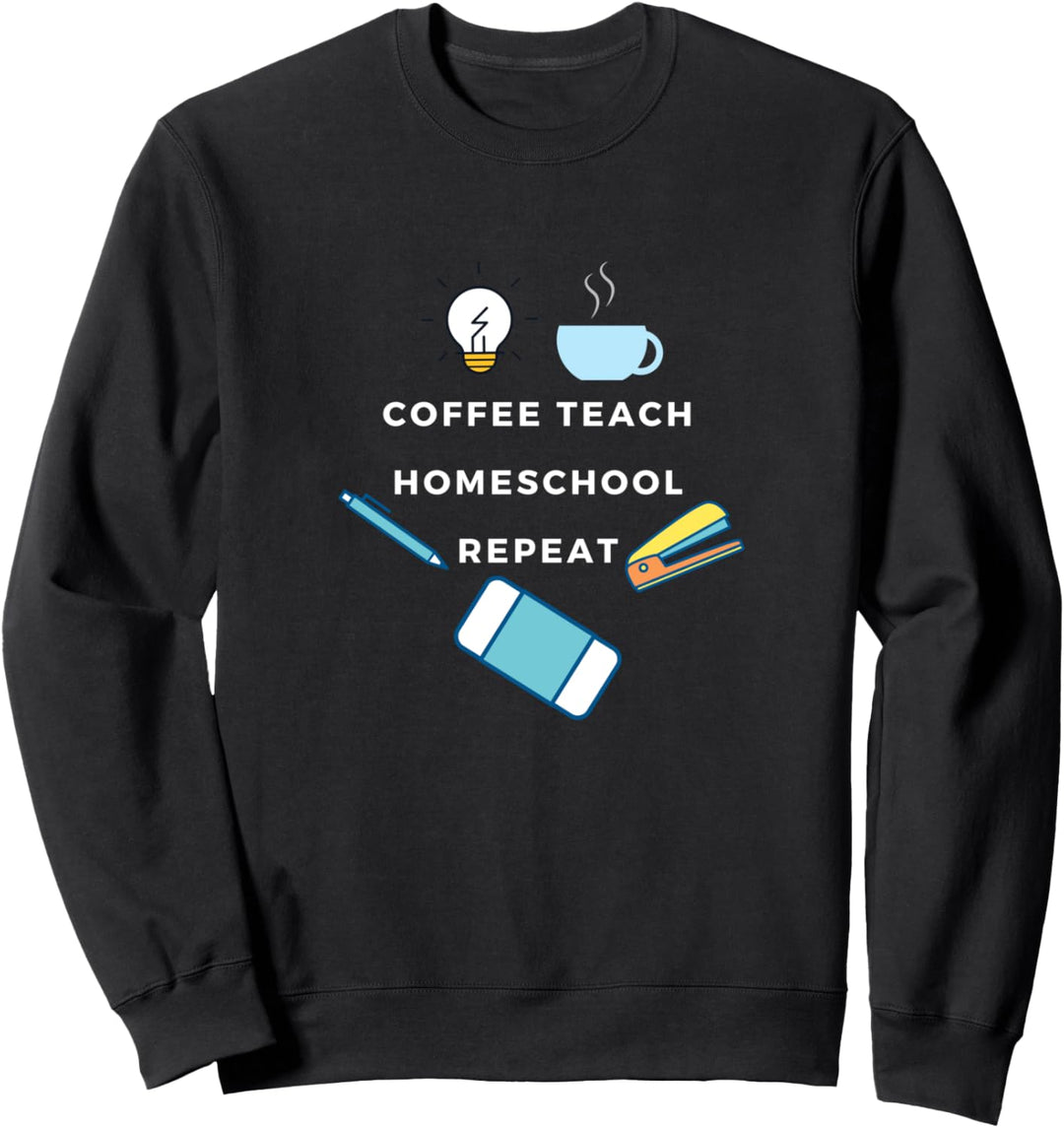 Kaffee unterrichten HOMESCHOOL Wiederholen niedliche Sweatshirt