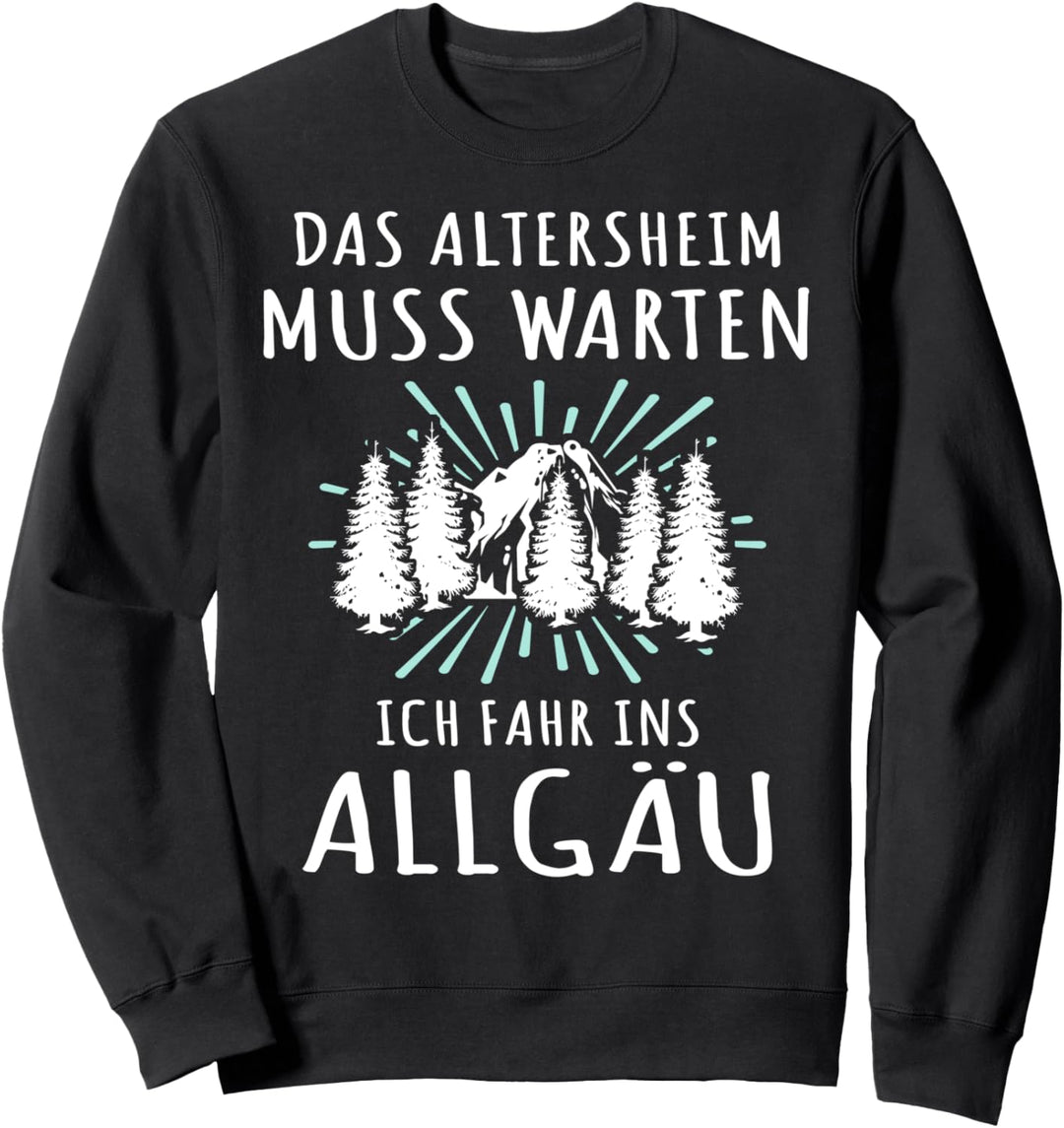 Allgaeu Wandern Allgäu Sweatshirt