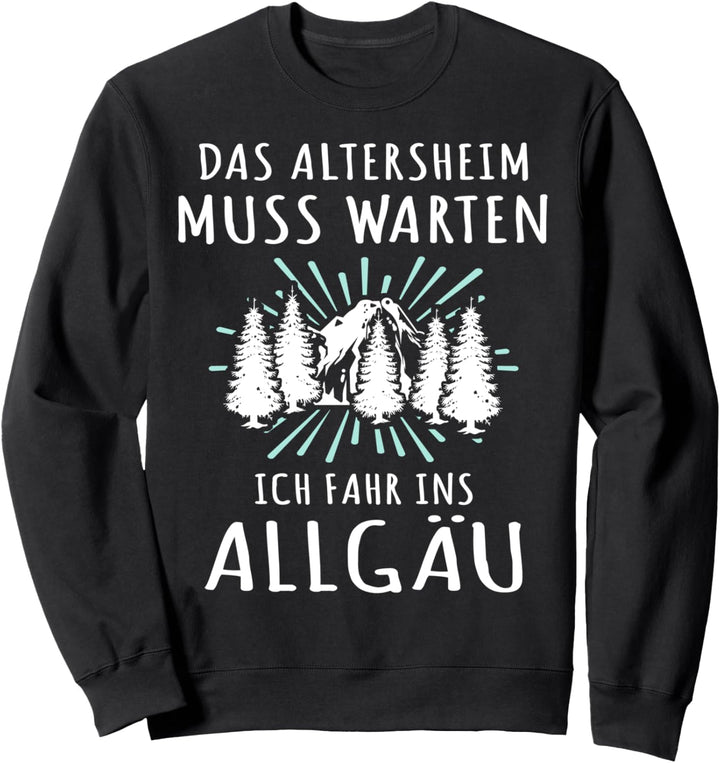 Allgaeu Wandern Allgäu Sweatshirt