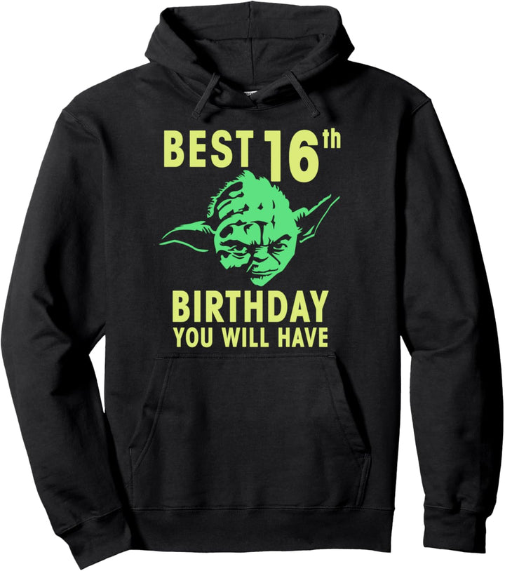 Star Wars Yoda Best 16th Birthday You Will Have Stencil Pullover Hoodie