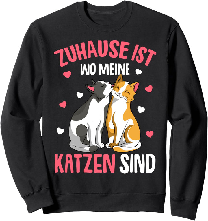 Zuhause ist wo meine Katzen sind Katze Kinder Mädchen Damen Sweatshirt