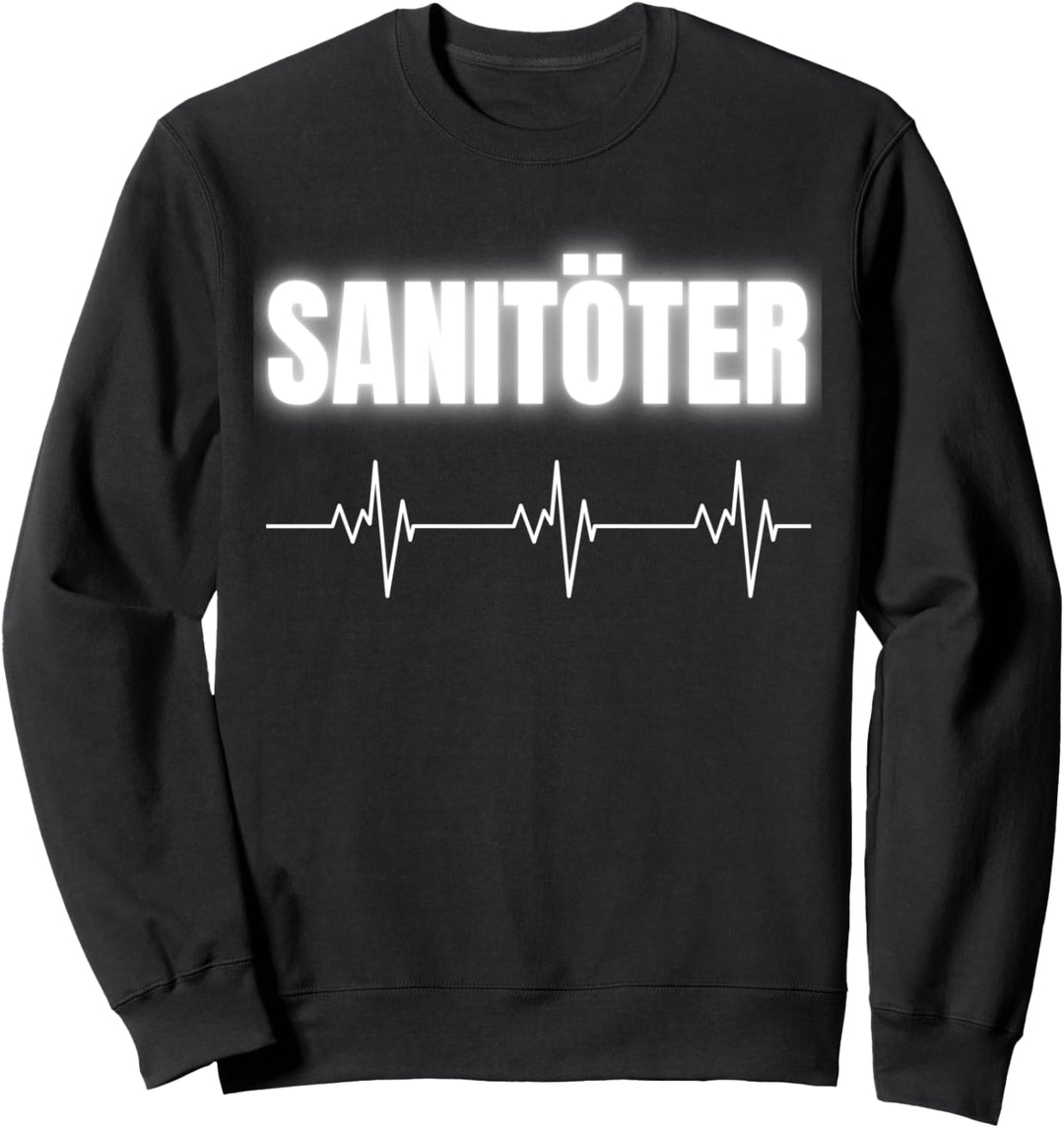 Lustiges Sanitäter Sanitöter Rettungssanitäter RTW Geschenk Sweatshirt