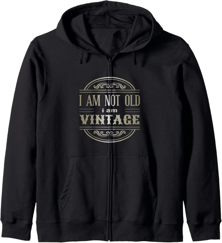 Ich Bin Nicht Alt, Ich Bin Vintage Kapuzenjacke