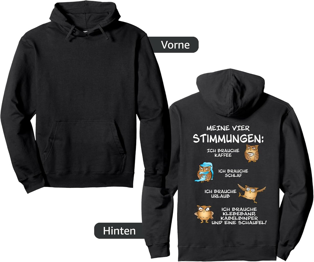 lustige Sprüche Eule Kaffee Meine vier Stimmungen Ironie Pullover Hoodie