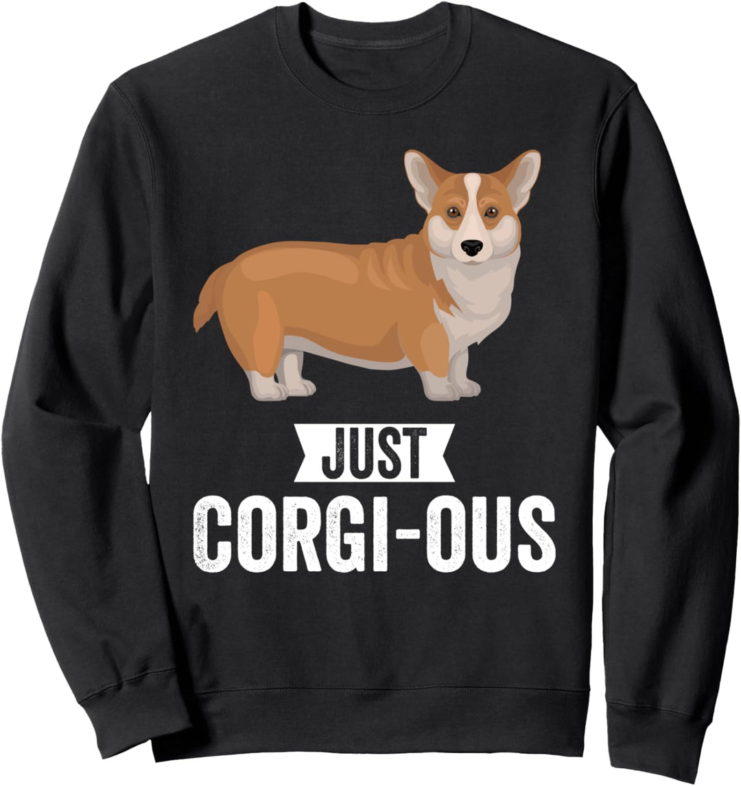 Corgi Dog Owner Gift Slogan Design Sweatshirt
