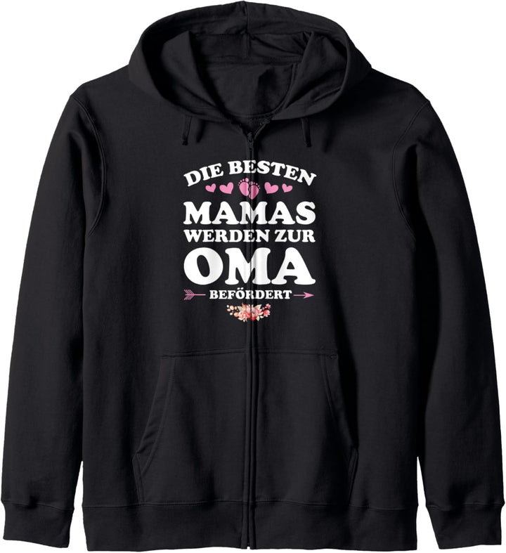 Die besten Mamas werden zur Oma befördert Mama Oma Kapuzenjacke