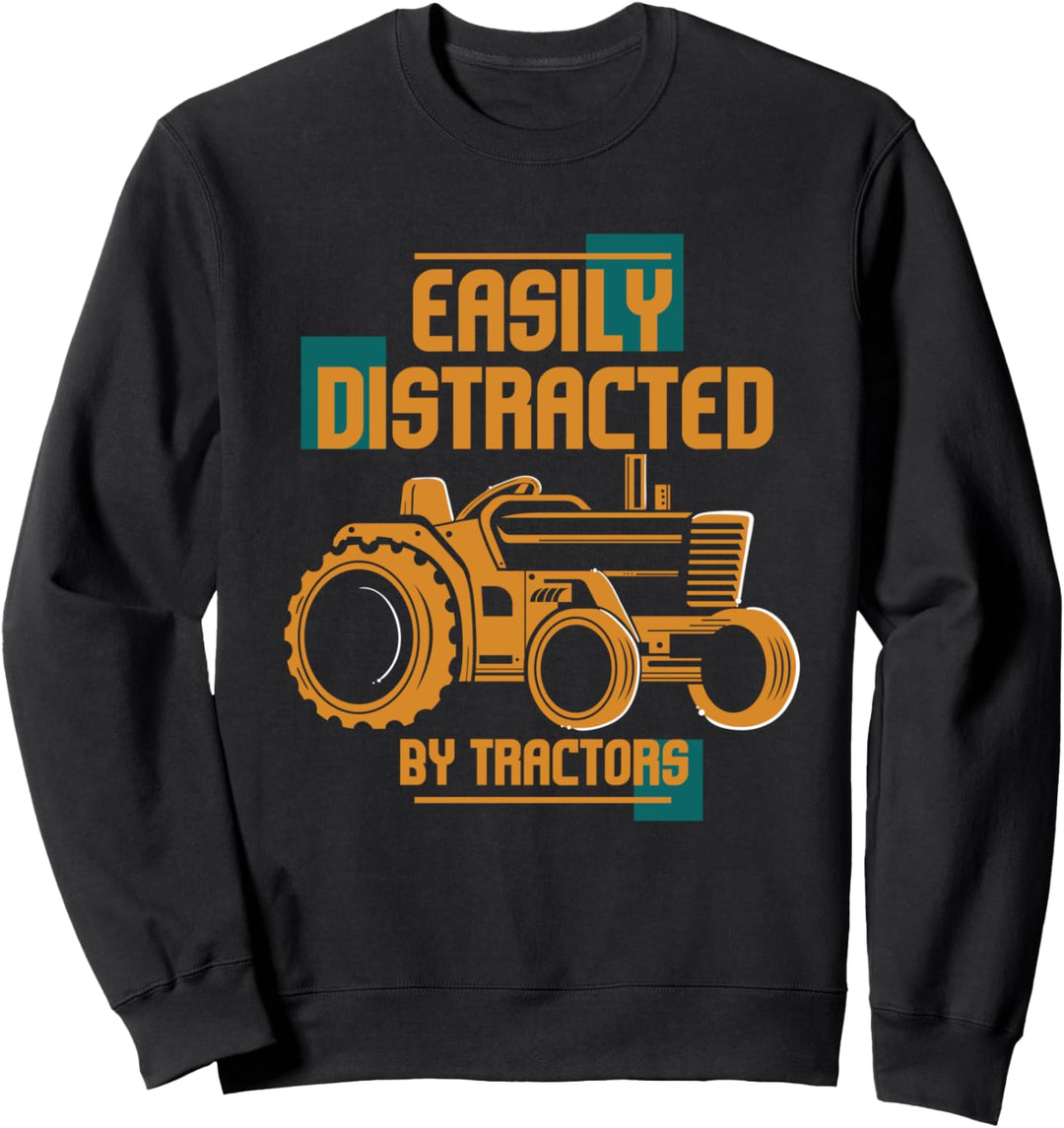 Leicht ablenkbar durch Traktoren I Lustiges Traktor Sweatshirt