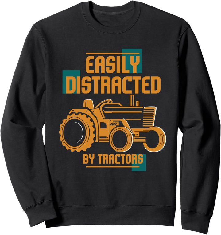 Leicht ablenkbar durch Traktoren I Lustiges Traktor Sweatshirt