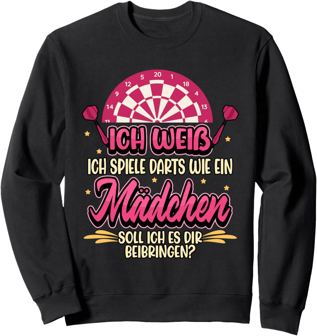 Lustig Dart Dartpfeile Dartscheibe Spruch Hobby Geschenk Sweatshirt