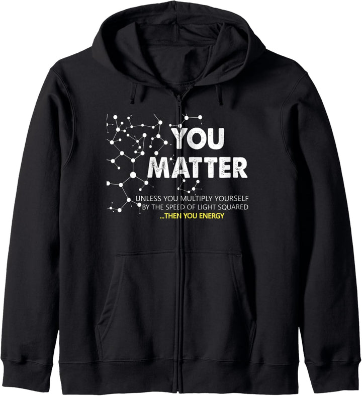 YOU MATTER | THEN YOU ENERGY | Science + Biology + Physics Kapuzenjacke