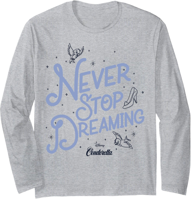 Disney Cinderella Never Stop Dreaming Langarmshirt