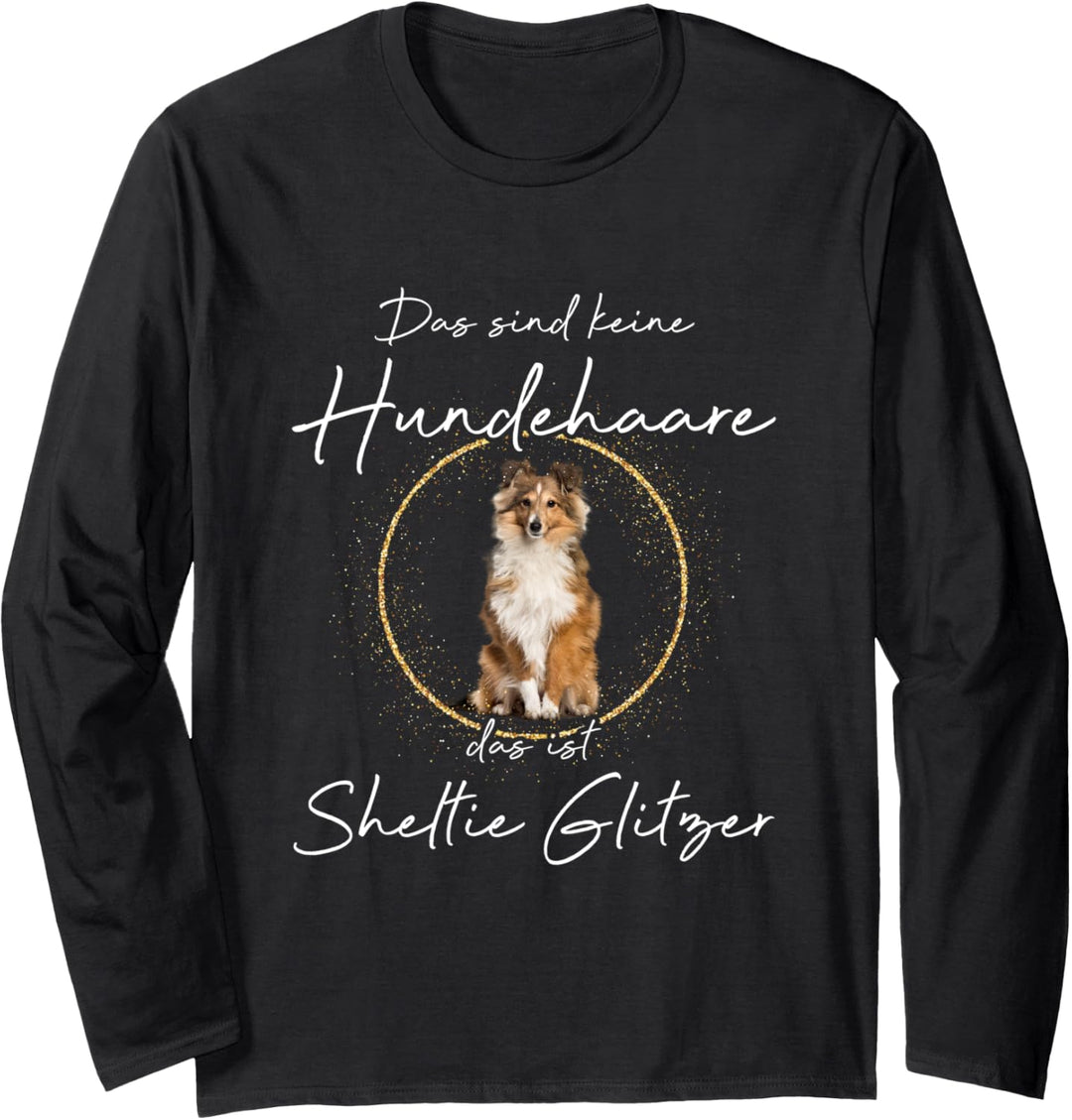 Das ist Sheltie Glitzer Shetland Sheepdog Hund Hunde Langarmshirt