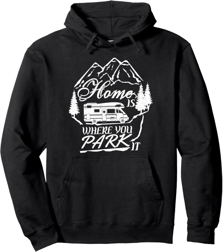 Wohnmobil "Home is where you park it" Camper Geschenk Natur Pullover Hoodie