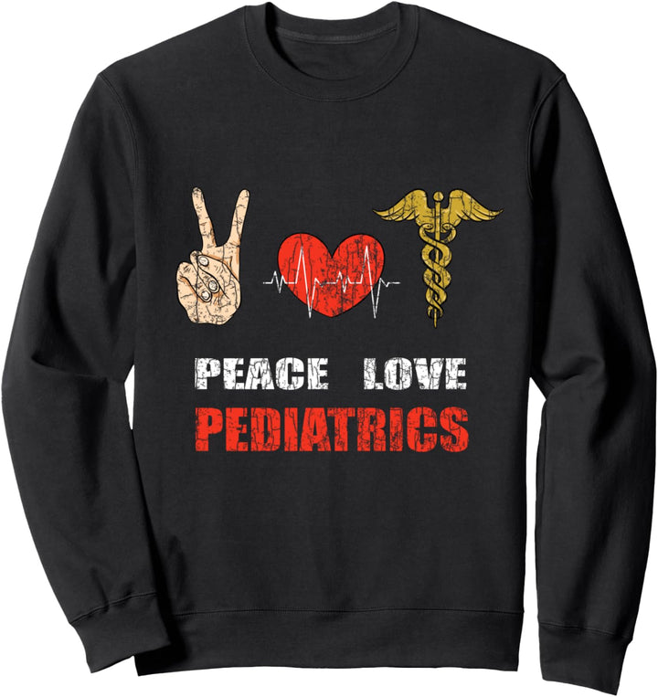 Kinderarzt Lustig Frieden Liebe Pädiatrie Grafik PEDs Sweatshirt